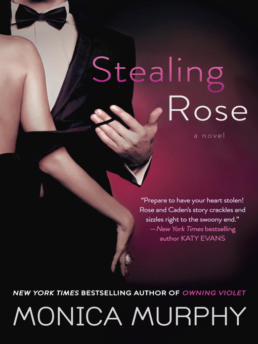 Title details for Stealing Rose by Monica Murphy - Wait list
